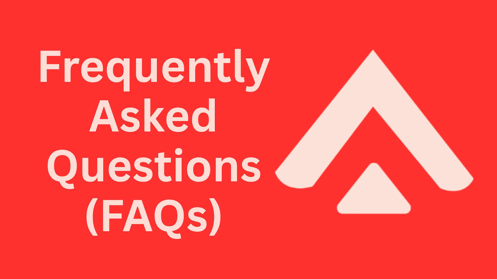 Frequently Asked Questions (FAQs)